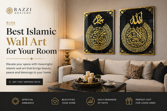 Best Islamic Wall Art for Every Room | Razzi Designs